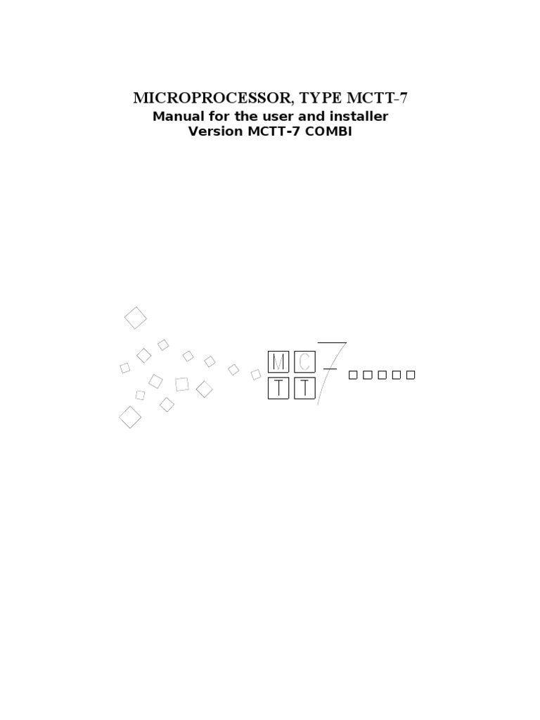 Microprocessor, Type Mctt7 Manual For The User and Installer Version