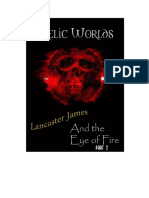 Relic Worlds: Lancaster James and The Eye of Fire - Part 2