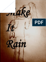 Make It Rain-The End