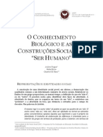 O Conhecimento Biológico e As Construções Sociais Do "Ser Humano"