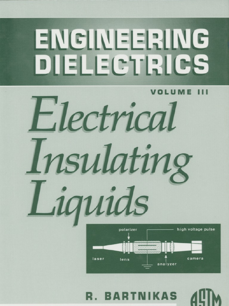 Electrical Insulating Liquids by R. Bartnikas PDF Dielectric Chemical Polarity