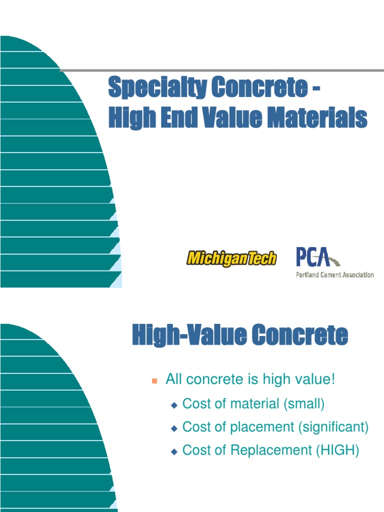 Specialty Concrete - High End Value Materials