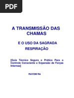 A TRANSMISSÃO DAS CHAMAS