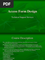 Access Form Design: Technical Support Services