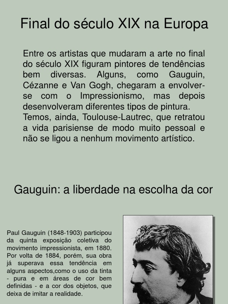 História Da Arte - Final Do Seculo XIX Na Europa - 3º Ano E.M. - 18-02 ...