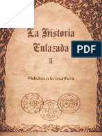 Adictos a La Escritura - Historia Enlazada II