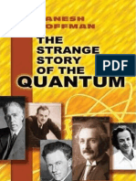 The Strange Story of The Quantum