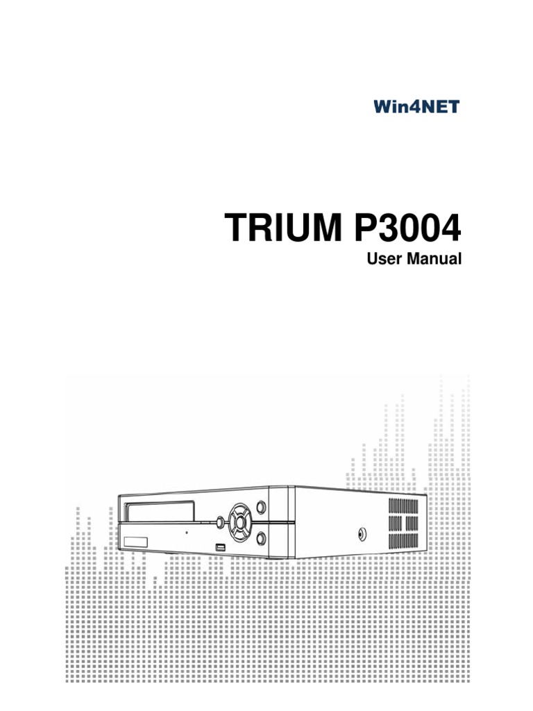 Trium P3004 User Guide | PDF | Backup | Login