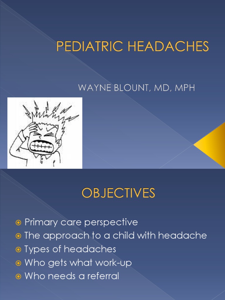PEDIATRIC HEADACHES.ppt Headache Diseases And Disorders