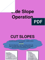 Side Slope Operation