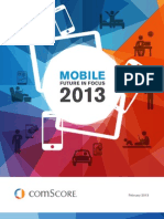 Comscore: Mobile Future in Focus Report 2013