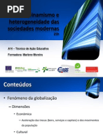 Dinamismo e Heterogeneidade Das Sociedades Modernas A14