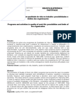 Programas e Ações em Qualidade de Vida No Trabalho: Possibilidades e Limites Das Organizações / Programs and Activities in Quality of Work Life: Possibilities and Limits of The Organization