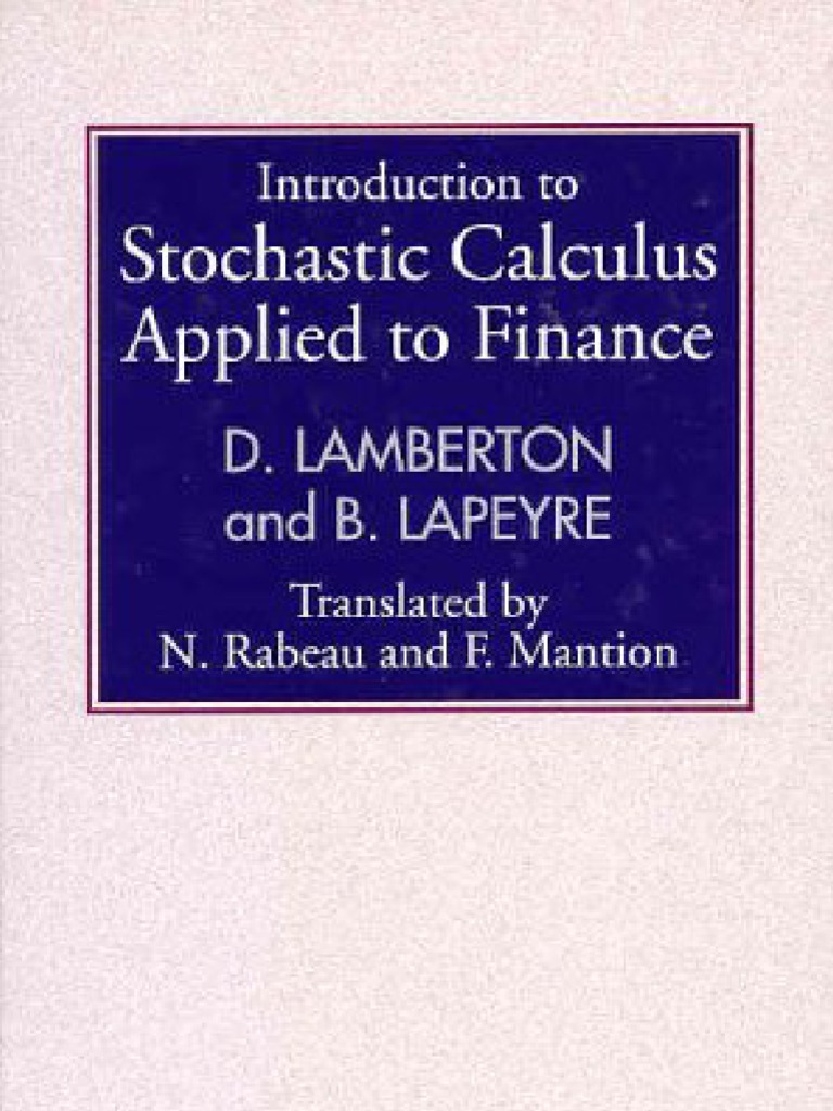 Lamberton D., Lapeyre P. - Introduction To Stochastic Calculus