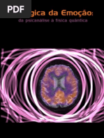 a logica da emocao_da psicanalise a  fisica quantica