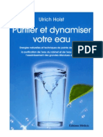 Purifier Et Dynamiser Votre Eau (Homeopathie.medecine.biologie.masaru Emoto.wilhelm Reich.energie Libre)