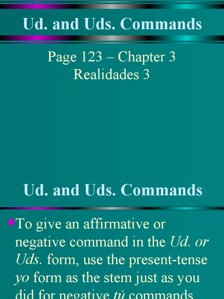 Ud. and Uds. Commands: Page 123 - Chapter 3 Realidades 3 | PDF | Language  Mechanics | Semantic Units