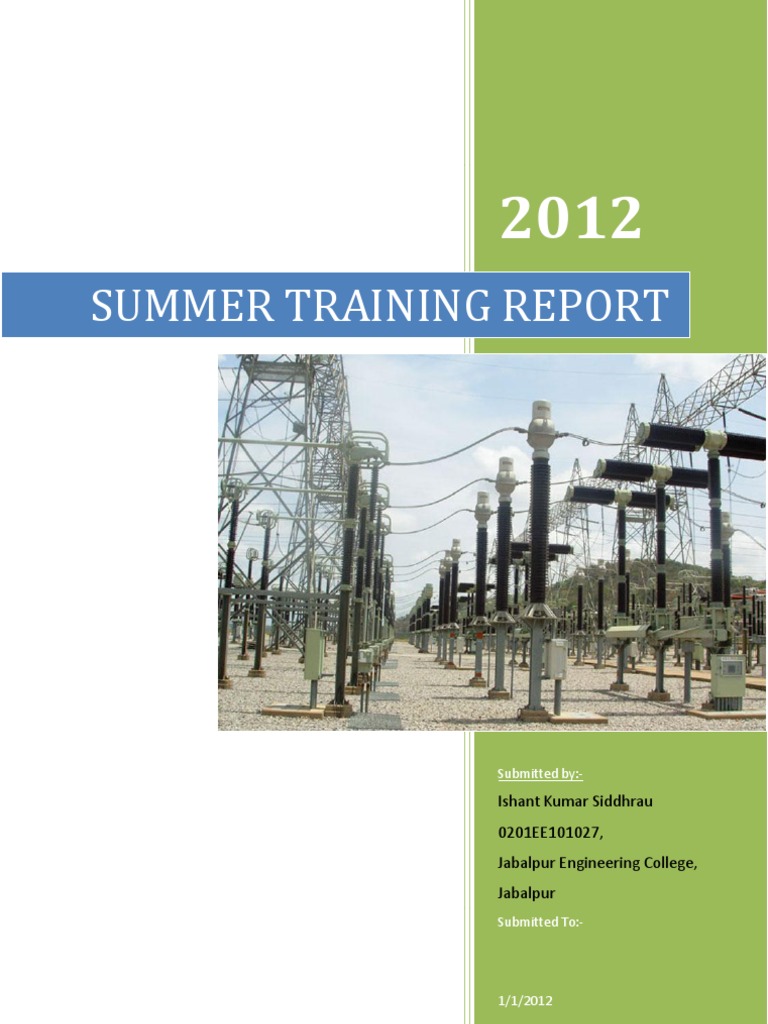 Ishant Kumar Siddhrau's 2012 Summer Training Report on 220/132/33 kV Substation of Madhya