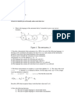 Automata Theory. Exercise 1 Due - Feb 9: All Answers Should Be Proved Formally (Unless Noted Otherwise)