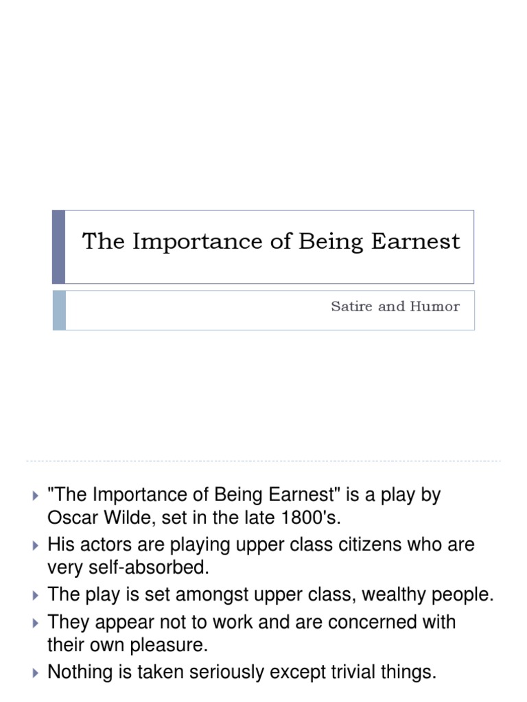 Satire in Wilde's Earnest Comedy | PDF | The Importance Of Being Earnest