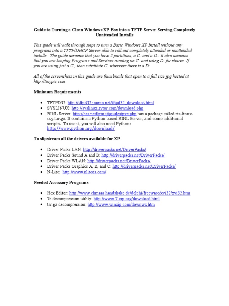 Guide From Base Install For Fully Unattended Windows Installs.