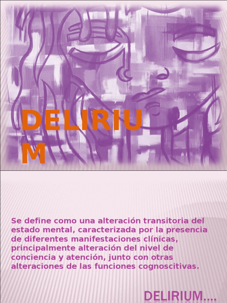Delirium: Causas, Síntomas y Diagnóstico | PDF | Especialidades Medicas ...