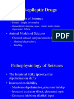 Anti-Epileptic Drugs: - Classification of Seizures