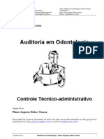 Auditoria em Odontologia, Controle Técnico-administrativo - Plínio Augusto Rehse Tomaz