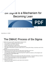 Lean Six Sigma Powerpoint Presentation Online: Six Sigma Is A Mechanism For Becoming Lean