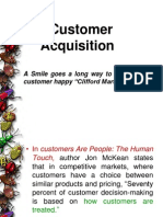 Customer Acquisition: A Smile Goes A Long Way To Make A Customer Happy "Clifford Martis"