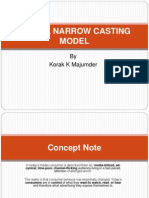 Narrow Casting Model