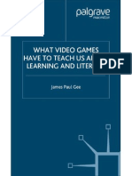 James Paul Gee - What Videogame Have To Teach Us About Learning and Literacy