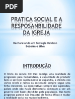 Pratica Social e a Resposanbilidade Da Igreja!