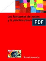 Los Fantasmas de Accion y La Practica Psicomotriz