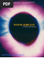 Fotos Kirlian a Comprovacao Cientifica Newton Milhomens