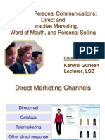 Managing Personal Communications: Direct and Interactive Marketing, Word of Mouth, and Personal Selling