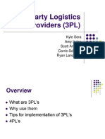 Third Party Logistics Providers (3PL) : Kyle Sera Amy Irvine Scott Andrew Carrie Schmidt Ryan Lancaster