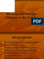 Bio-Waste From Jatropha- Utilization as Bio-Fertilizer