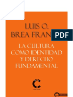 La Cultura Como Identidad y Derecho Fundamental Luis O. Brea Franco - Ebook - CONARE