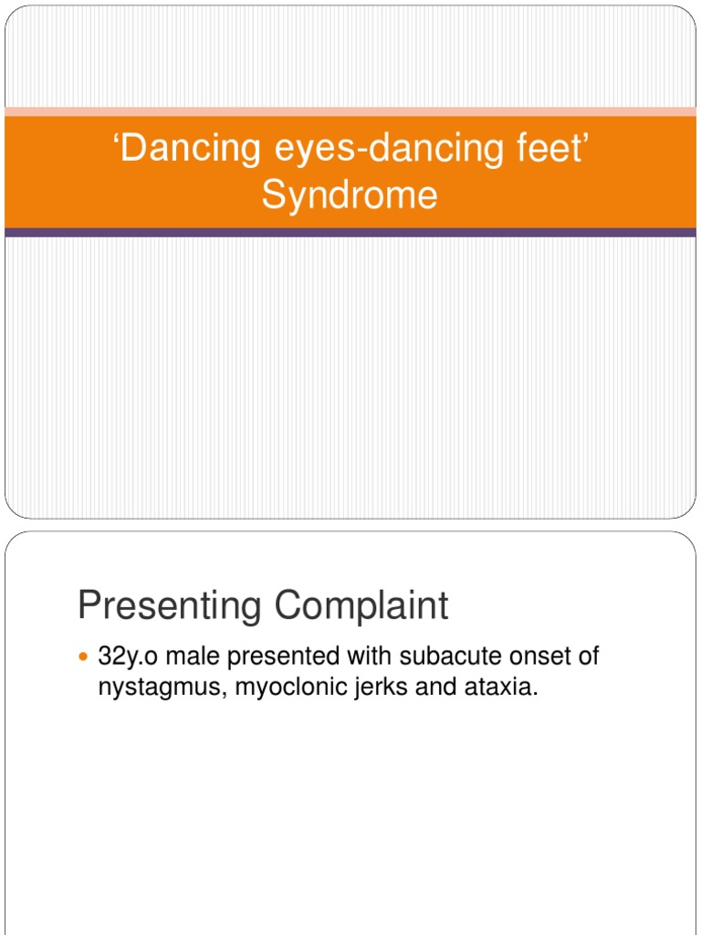 Dancing eyesdancing feet’ Disease Medical Specialties Clinical