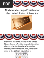 All About Electing A President of The United