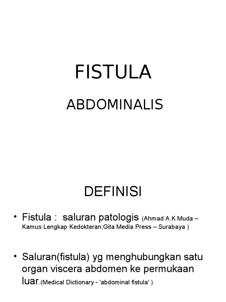 Fistula