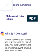 Introduction To Computers: Muhammad Faisal Siddiqi