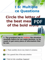 Part 6: Multiple Choice Questions: Circle The Letter of The Best Meaning of The Bold Word