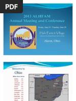 Overview Slides For The Association For Living History, Farm and Agricultural Museums (ALHFAM) 2013 Annual Meeting and Conference, June 14 - June 18, 2013 at Hale Farm & Village in Akron, Ohio
