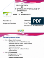 A Presentation ON "Effectivness of Training Programme of Employees" AT Vimal Oil & Foods LTD