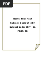 Name: Hilal Rauf Subject Code: BSIT - 61 Part: TB