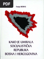 Franjo Boras - Kako Je Umirala SRBIH-2002 | PDF