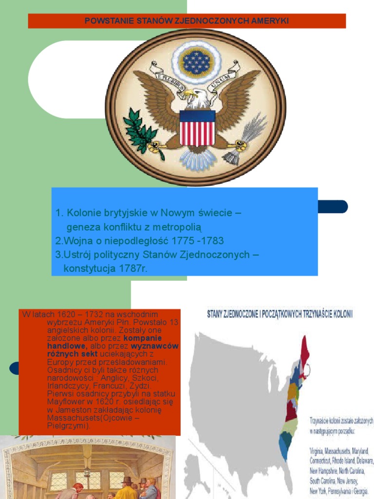 Wymień Dwa Skutki Wojny O Niepodległość Stanów Zjednoczonych Ameryki 1. Kolonie brytyjskie w Nowym świecie – geneza konfliktu z metropolią 2