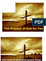 The Process of God For You